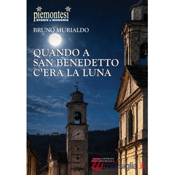 Quando a San Benedetto c'era la luna