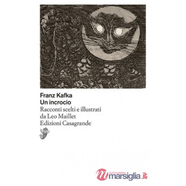 Incrocio. Racconti scelti e illustrati da Leo Maillet (Un)