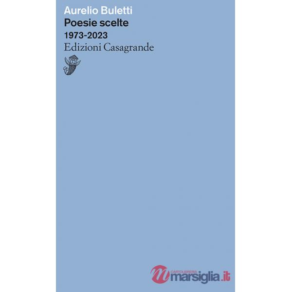 Poesie scelte 1973-2023