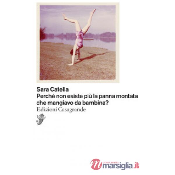 Perché non esiste più la panna montata che mangiavo da bambina?