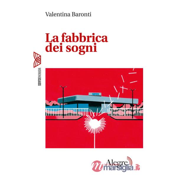 Fabbrica dei sogni (La)