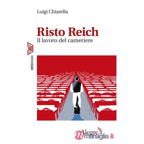 Risto Reich. Il lavoro del cameriere