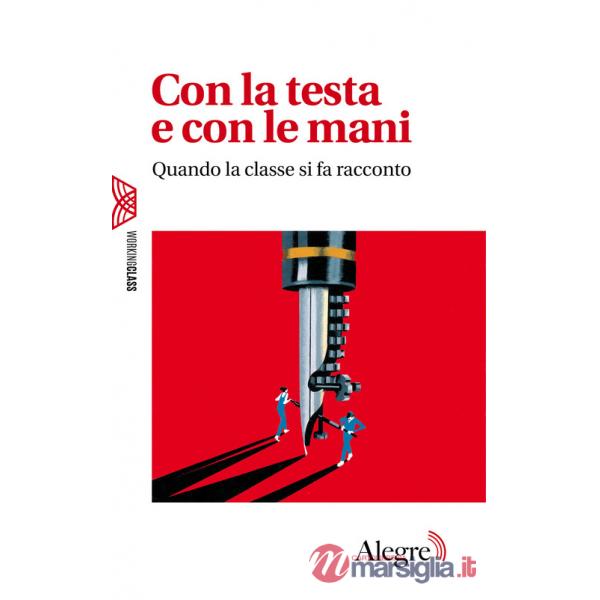 Con la testa e con le mani. Quando la classe si fa racconto