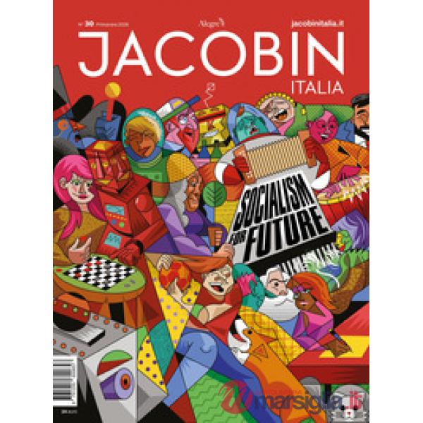 Jacobin Italia. Vol. 30
