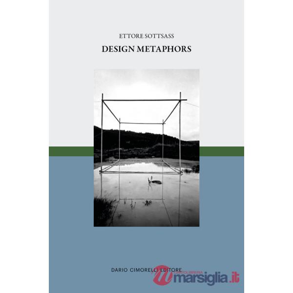 Ettore Sottsass. Design metaphors
