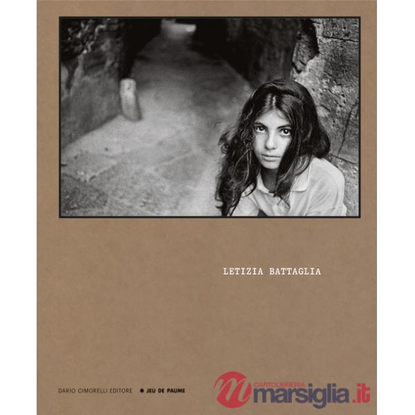 Letizia Battaglia. Ediz. italiana e inglese