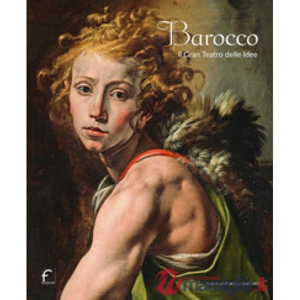 Barocco. Il gran teatro delle idee