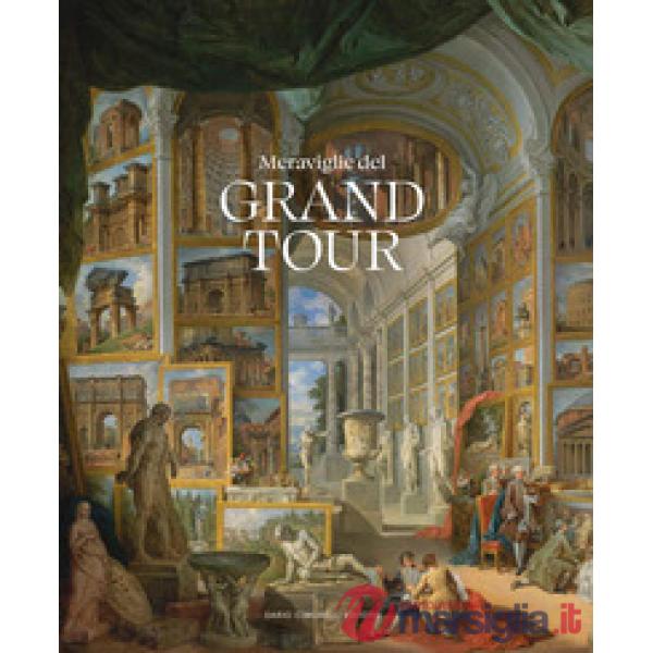 Meraviglie del Grand Tour