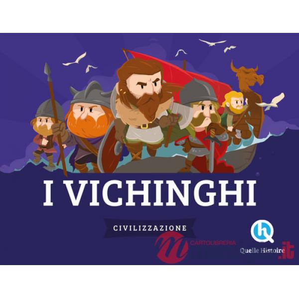 I Vichinghi. Civilizzazione