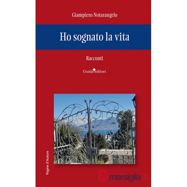 Ho sognato la vita