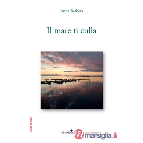 Mare ti culla (Il)