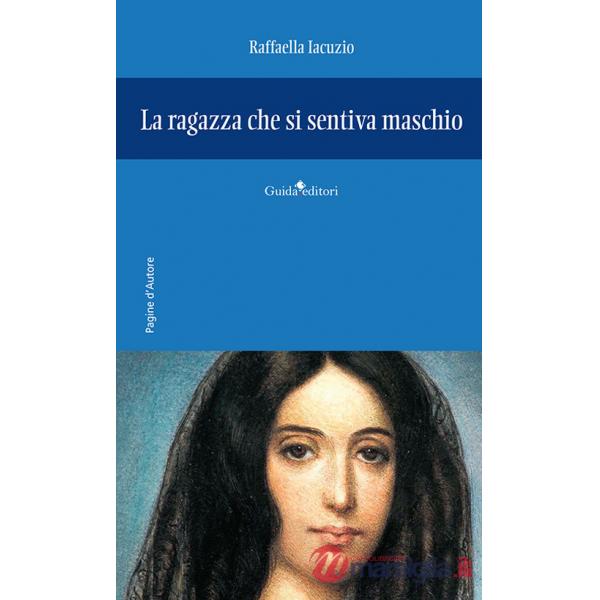 Ragazza che si sentiva maschio (La)