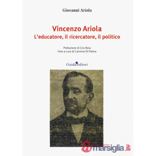Vincenzo Airola l'educatore, il ricercatore, il politico