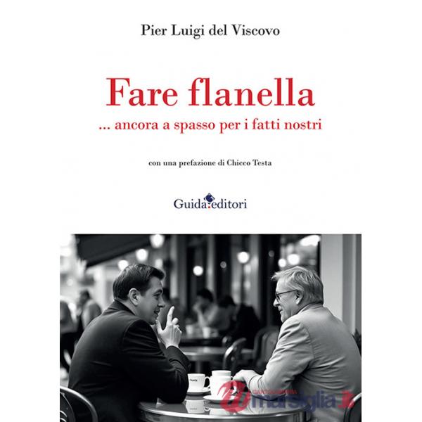 Fare flanella ...ancora a spasso per i fatti nostri