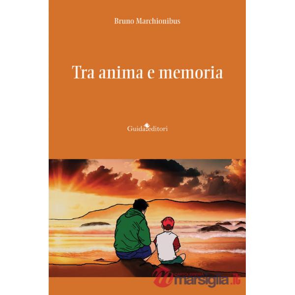 Tra anima e memoria