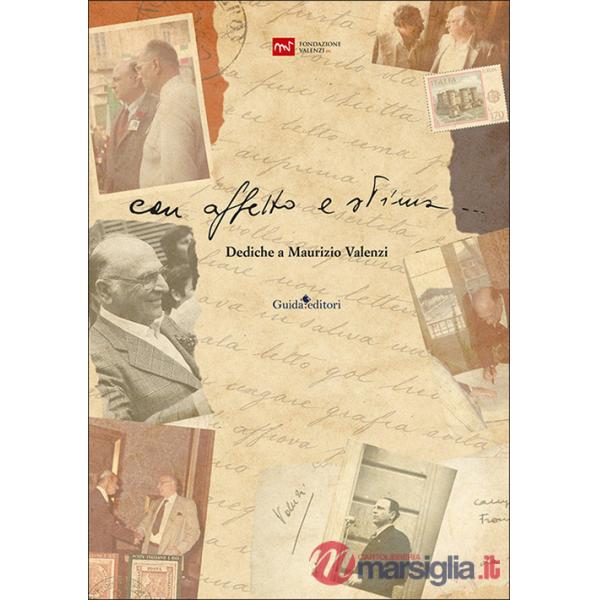 Con affetto e stima... Dediche a Maurizio Valenzi