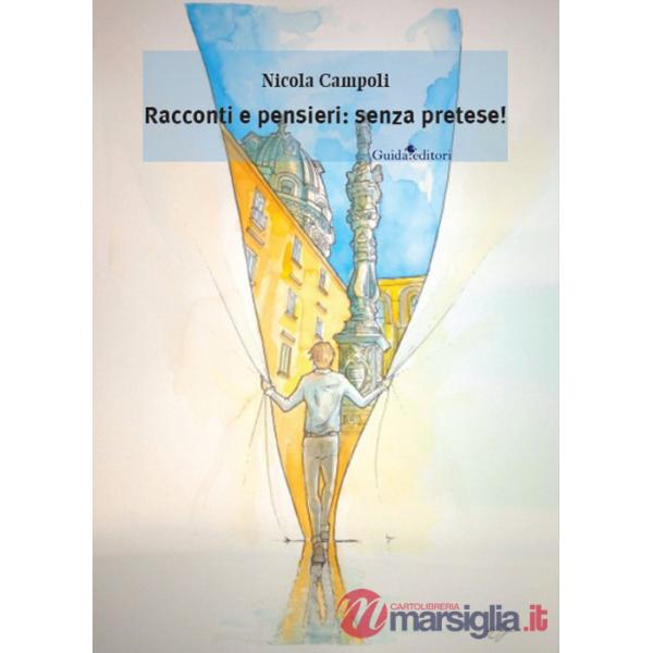 Racconti e pensieri: senza pretese!