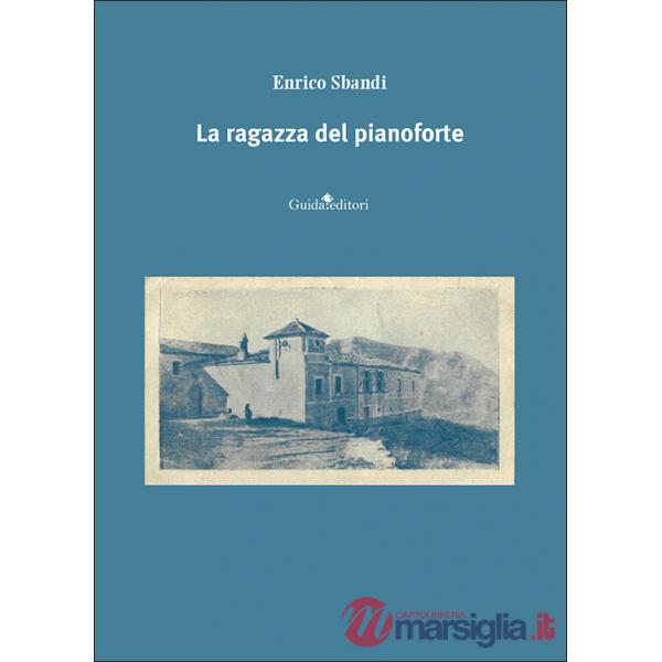 Ragazza del pianoforte. Nuova ediz. (La)