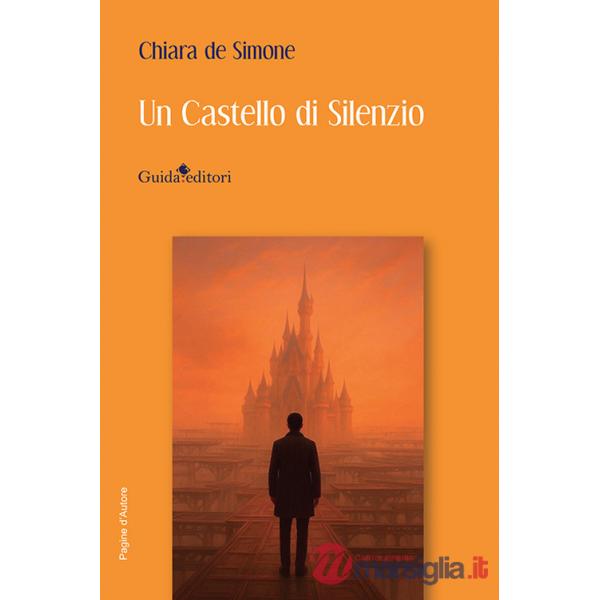 Castello di silenzio. Nuova ediz. (Un)