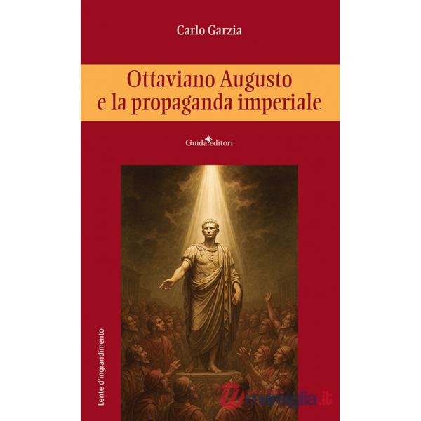 Ottaviano Augusto e la propaganda imperiale