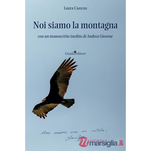 Noi siamo la montagna. Nuova ediz.