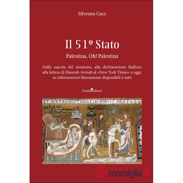51º Stato. Palestina, Oh! Palestina. Nuova ediz. (Il)