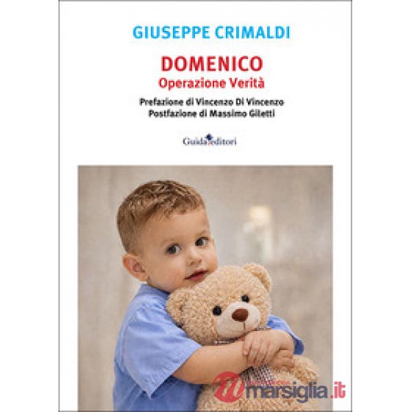 Domenico. Operazione verità
