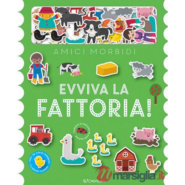 Evviva la fattoria! Amici morbidi. Ediz. illustrata
