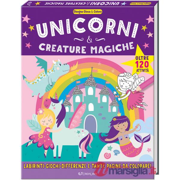 Unicorni & creature magiche. Disegna gioca & colora. Ediz. a colori