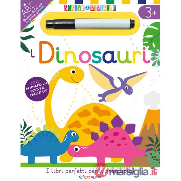 Dinosauri. Scrivo&riscrivo. Ediz. a colori. Con pennarello cancellabile (I)