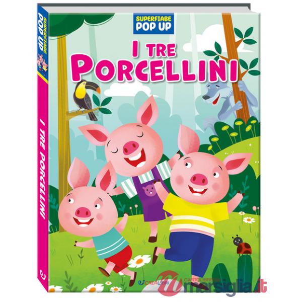 Tre porcellini. Superfiabe pop up. Ediz. a colori (I)