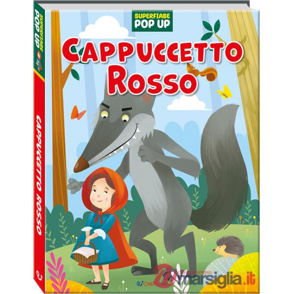 Cappuccetto rosso. Superfiabe pop up. Ediz. a colori