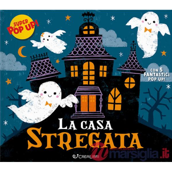 Casa stregata. Ediz. illustrata (La)