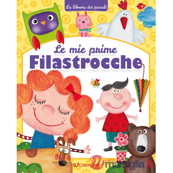 Mie prime filastrocche. La libreria dei piccoli. Ediz. illustrata (Le)