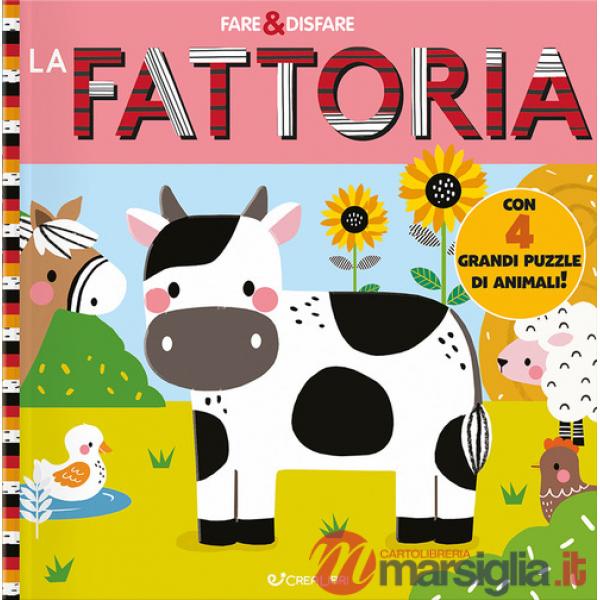 Fattoria. Fare & disfare. Ediz. illustrata (La)