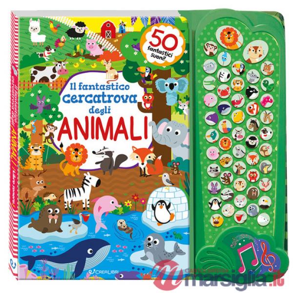 Fantastico cercatrova degli animali. Ediz. a colori (Il)