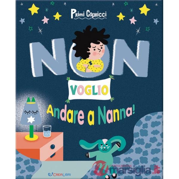 Non voglio andare a nanna! Primi capricci