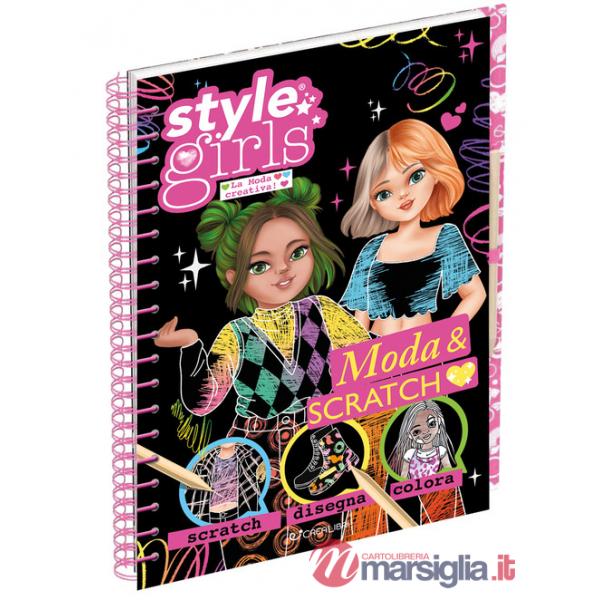 Moda & scratch. Style girls. Ediz. a colori. Ediz. a spirale. Con matita per scratching