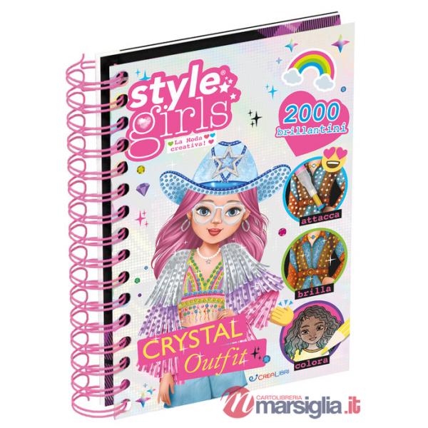 Crystal outfit. Style girls. Ediz. a colori. Ediz. a spirale. Con penna con punta calamitata. Con 3 penne calamitate. Con 8 sacc