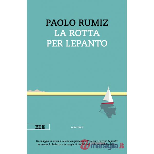 Rotta per Lepanto (La)