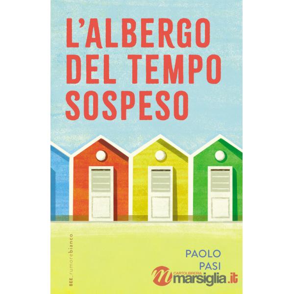 Albergo del tempo sospeso (L')