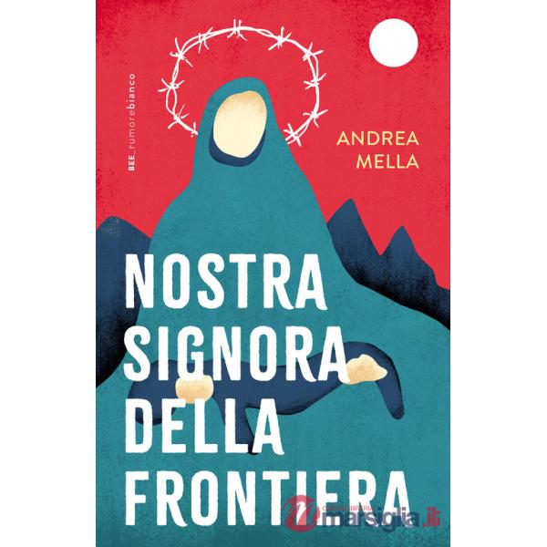 Nostra signora della frontiera