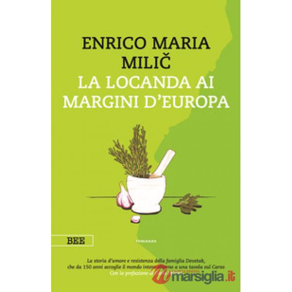 Locanda ai margini d'Europa (La)