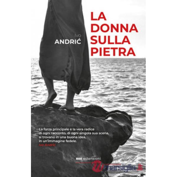 Donna sulla pietra (La)