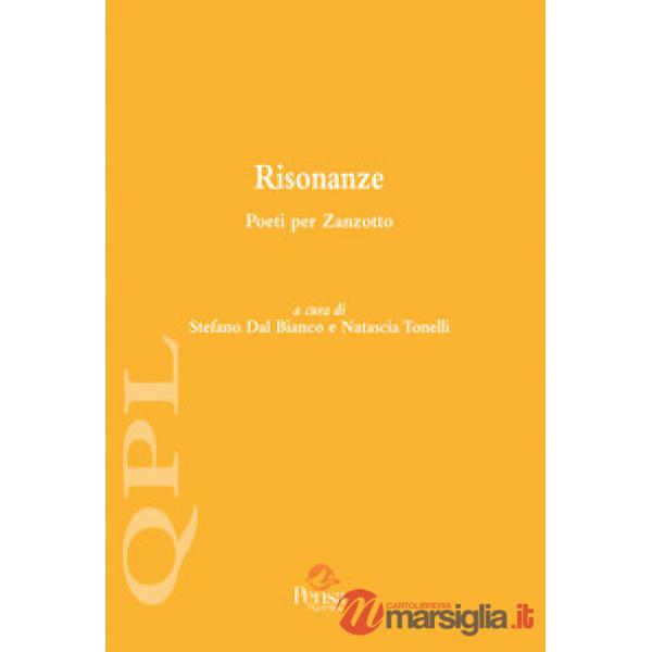 Risonanze. Poeti per Zanzotto