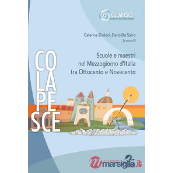 Scuole e maestri nel Mezzogiorno d'Italia tra Ottocento e Novecento