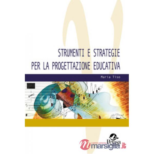 Strumenti e strategie per la progettazione educativa