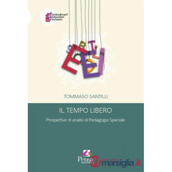 Il tempo libero. Prospettive di analisi di pedagogia speciale