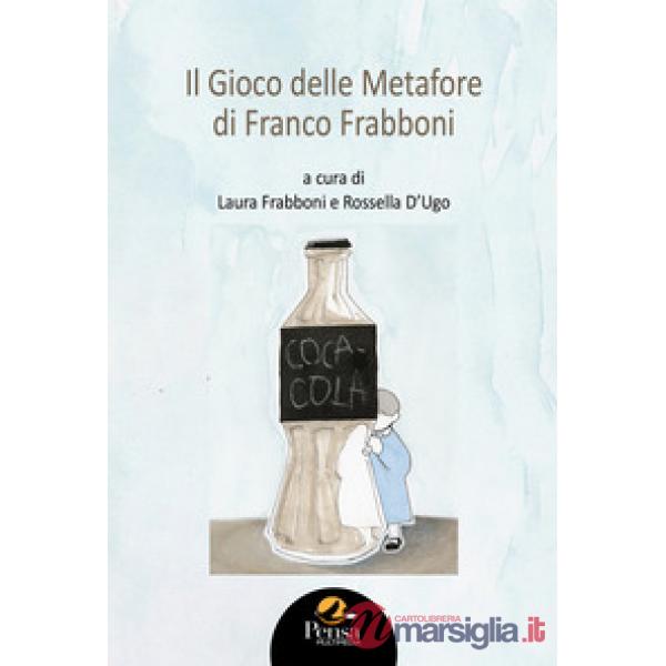 Il gioco delle metafore di Franco Frabboni
