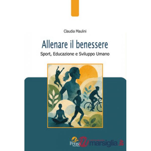 Allenare il benessere. Sport, educazione e sviluppo umano